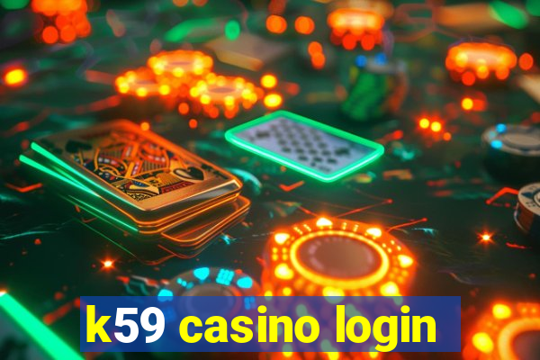 k59 casino login